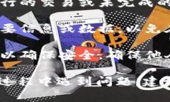 在退出Tokenim之前，确保您